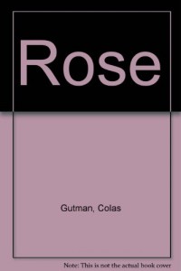 Colas Gutman - Rose