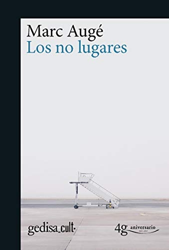 Los no lugares/ Non-Places