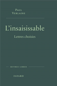 Autoportrait insaisissable: Lettres choisies