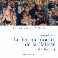 Le Bal du Moulin de la Galette de Pierre-Auguste Renoir