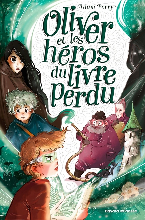 Oliver et les héros du livre perdu: Oliver et les enfants du Maître du Temps