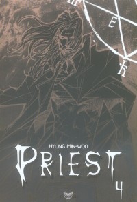 Priest, Tome 4 :