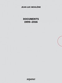 Documents 1999-2016 : 4 volumes