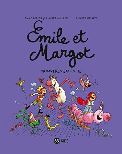 Émile et Margot, Tome 07: Monstres en folie !