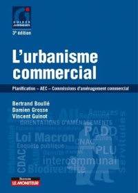 L'urbanisme commercial: Planification - AEC - Commissions daménagement commercial (2016)