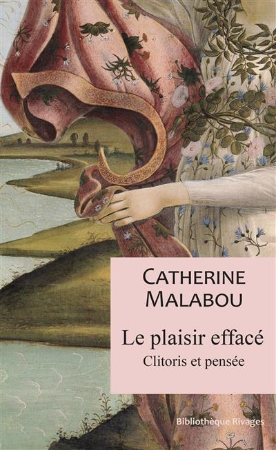 Le plaisir effacé: Clitoris et pensée
