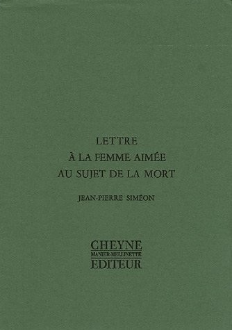 Lettre à la femme aimée au sujet de la mort