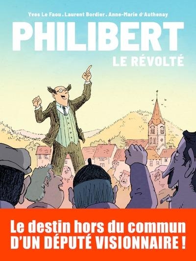 Philibert - Tome 1 Le révolté