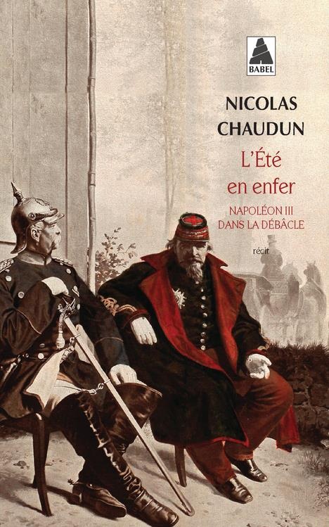 L'été en enfer : Napoléon III dans la débâcle