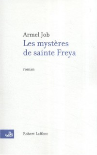 Le mystère de Sainte Freya