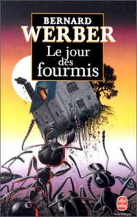 Le Jour des fourmis - Grand prix des Lectrices de Elle 1993