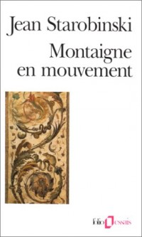 Montaigne en mouvement