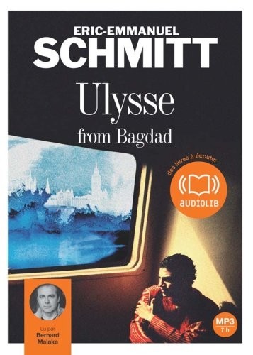 Ulysse from Bagdad - Audio livre 1CD MP3 - 600 Mo
