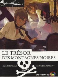 Pavillon noir, Tome 11 : Le trésor des montagnes noires