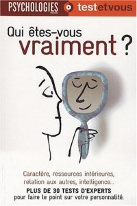 Qui êtes-vous vraiment ?