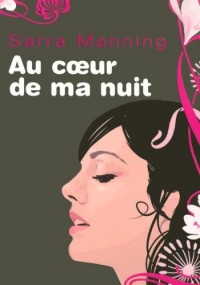 Au cœur de ma nuit