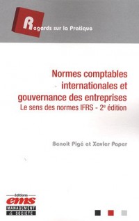 Normes comptables internationales et gouvernance des entreprises: Le sens des normes IFRS