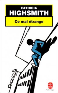 Ce mal étrange