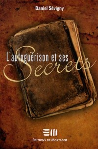 L'autoguérison et ses Secrets