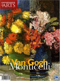 Connaissance des Arts, Hors-série N°371 : Van Gogh Monticelli