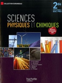 Sciences physiques et chimiques 2de professionnel Bac Pro