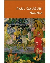 Noa Noa : Voyage de Tahiti