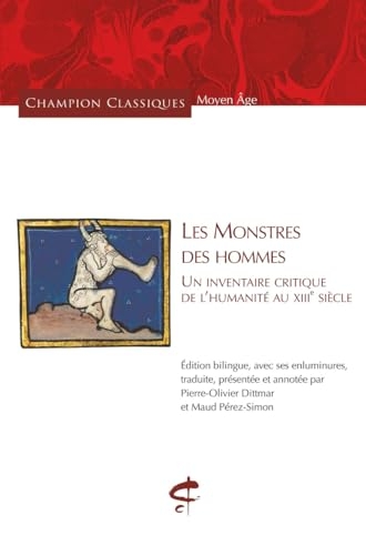 Les monstres des hommes - Un inventaire critique de l'humanité (XIIIe siècle)