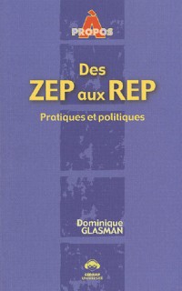 Des ZEP aux REP Tous niveaux (Le livre )