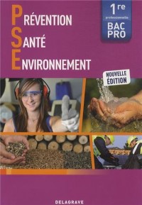 Prévention Santé Environnement 1e bac pro