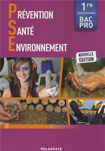 Prévention Santé Environnement 1e bac pro