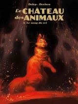 Le Château des Animaux - Tome 4 : Le Sang du roi