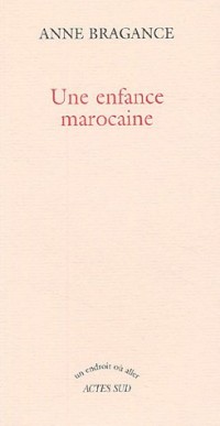 Une enfance marocaine [9782742753192]