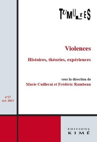Tumultes n°57: Violences. Histoires, théories, expériences