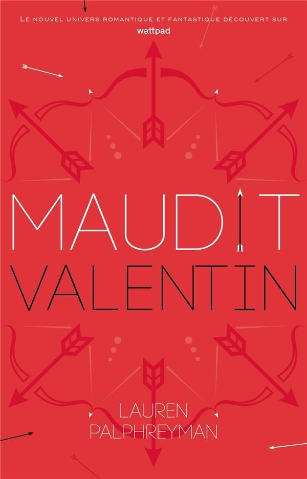 Maudit Cupidon - Tome 2 - Saint-Valentin
