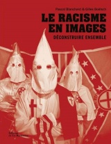 Le racisme en images. Déconstruire ensemble