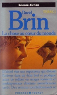 Terre, tome 1 : La chose au coeur du monde