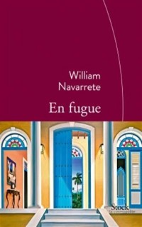 En fugue: Traduit de l'espagnol (Cuba) par Marianne Millon