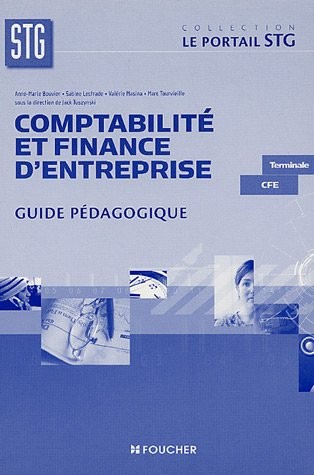 LE PORTAIL STG COMPTA FINANCE ENTREP TERM CFE GP   CD (Ancienne Edition)