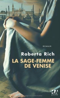 LA SAGE FEMME DE VENISE