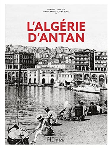 L'Algérie d'Antan