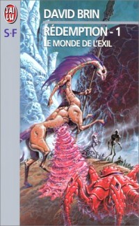 Rédemption, tome 1 : le Monde de l'exil