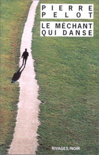 Le méchant qui danse