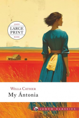 My Ántonia (Junco Classics): Large Print & Illustrated
