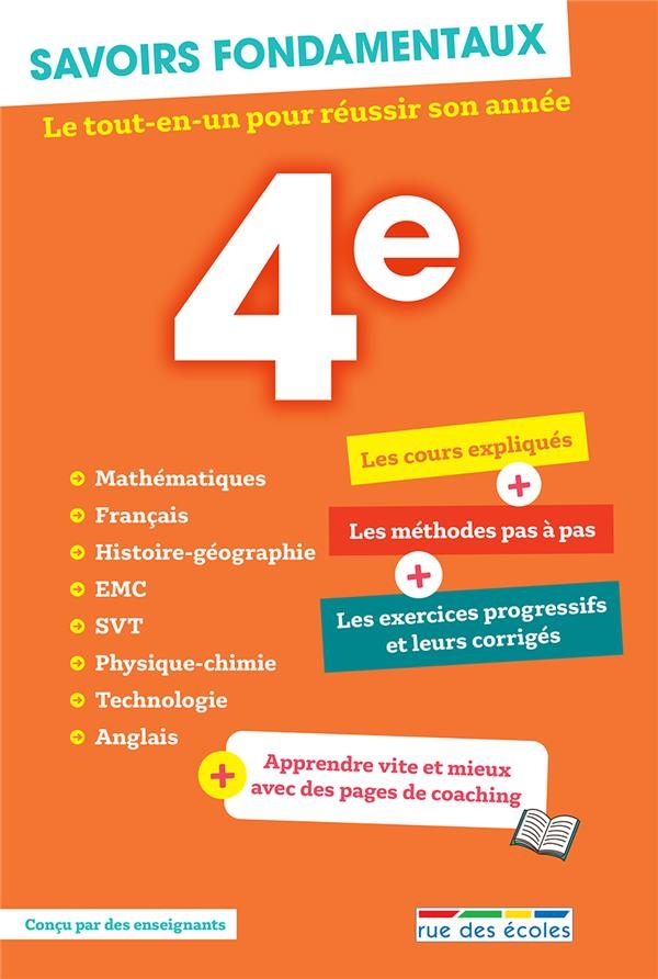 Savoir fondamentaux 4e: Le tout-en-un pour réussir son année, avec des pages de coaching pour apprendre vite et mieux