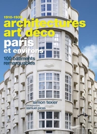Architectures Art Déco / Paris et environs