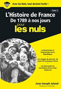 L'Histoire de France Poche Pour les Nuls - De 1789 à nos jours