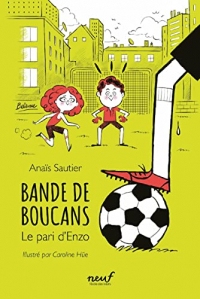 Bande de Boucans T1: Le pari d'Enzo