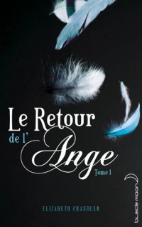 Le Retour de l'ange - Tome 1 - Le Baiser