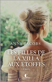 Les filles de la villa aux étoffes: La Villa aux étoffes, T2