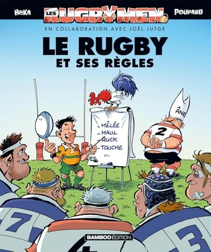 Les Rugbymen - Les Règles du Rugby 2025